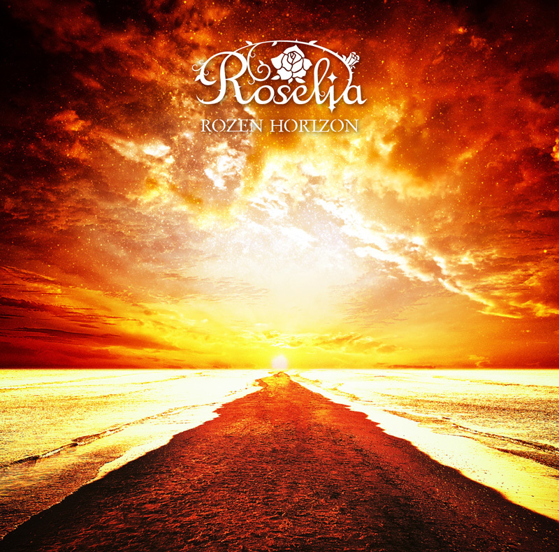 Roselia ミニAlbum「ROZEN HORIZON」