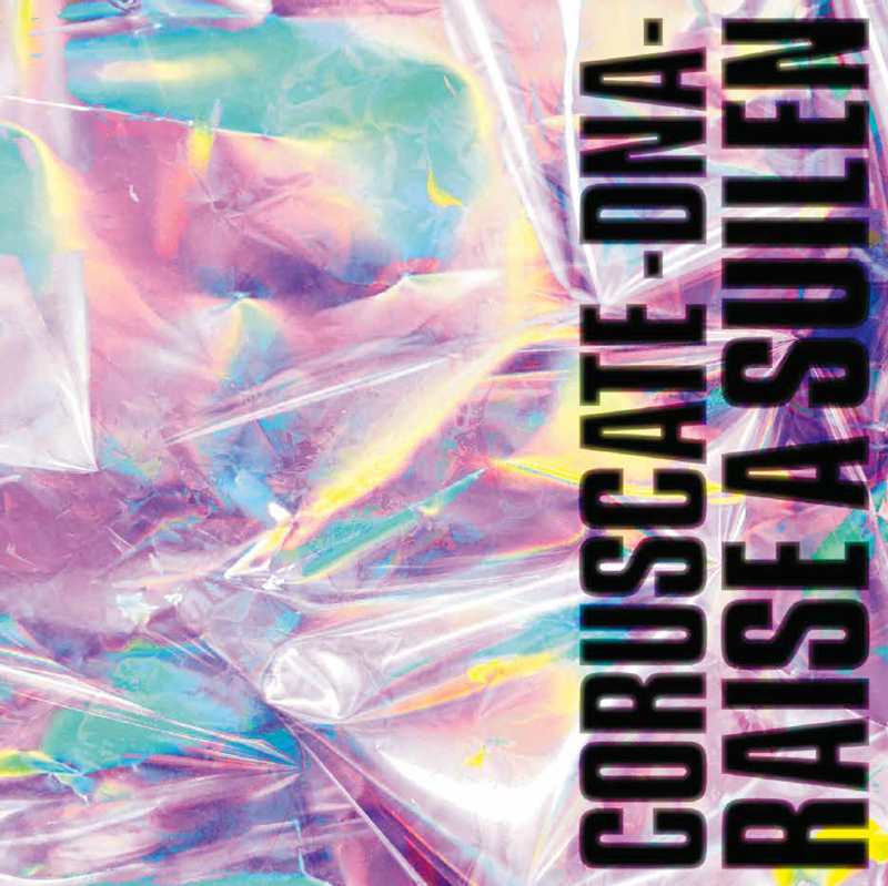 RAISE A SUILEN 9th Single「CORUSCATE -DNA- 」