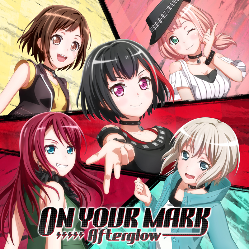 Afterglow 5th Single「ON YOUR MARK」